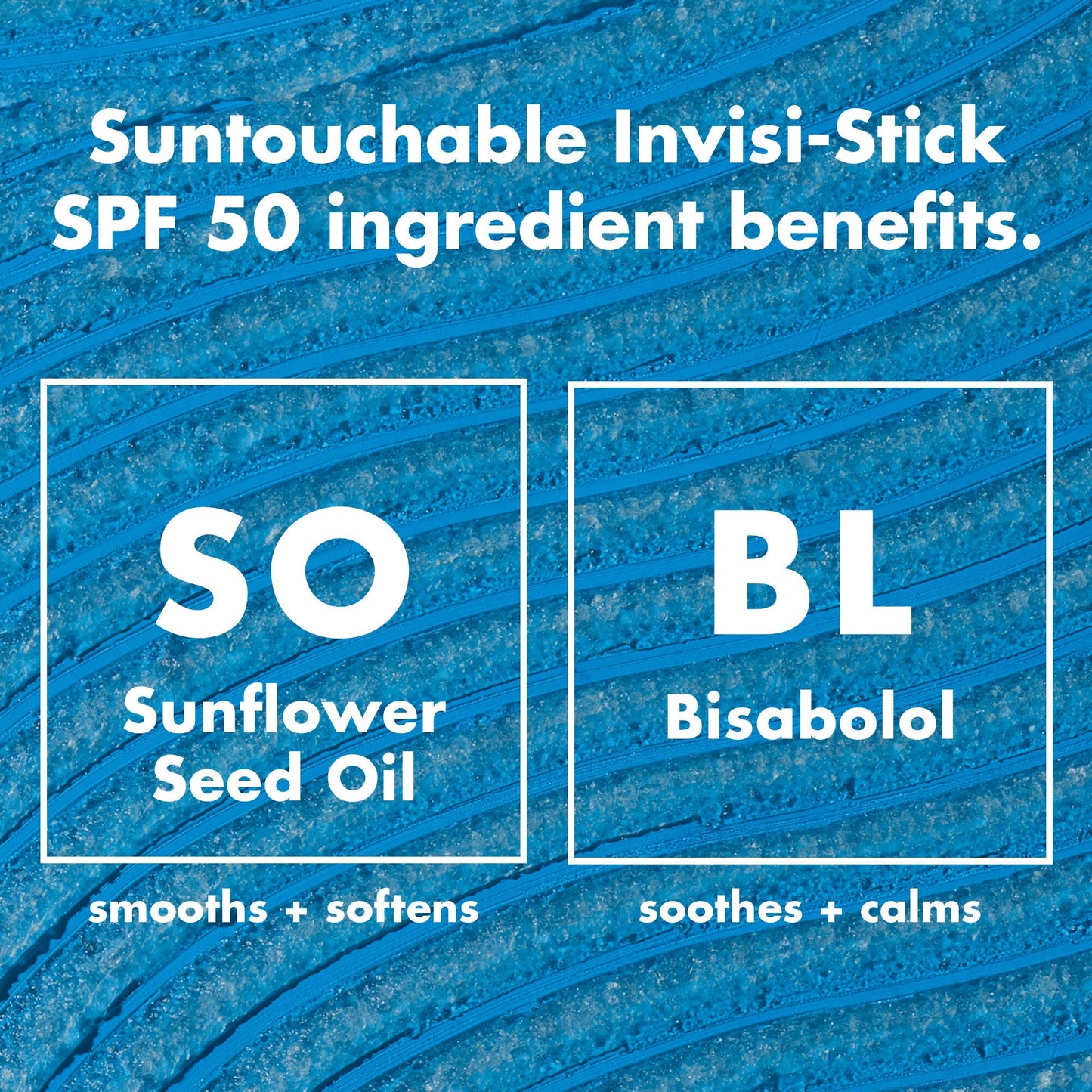 suntouchable-invisi-stick-spf-50-r4 0326_EDU_SUNTOUCHABLE_INVISISTICK_Ingredients.jpg