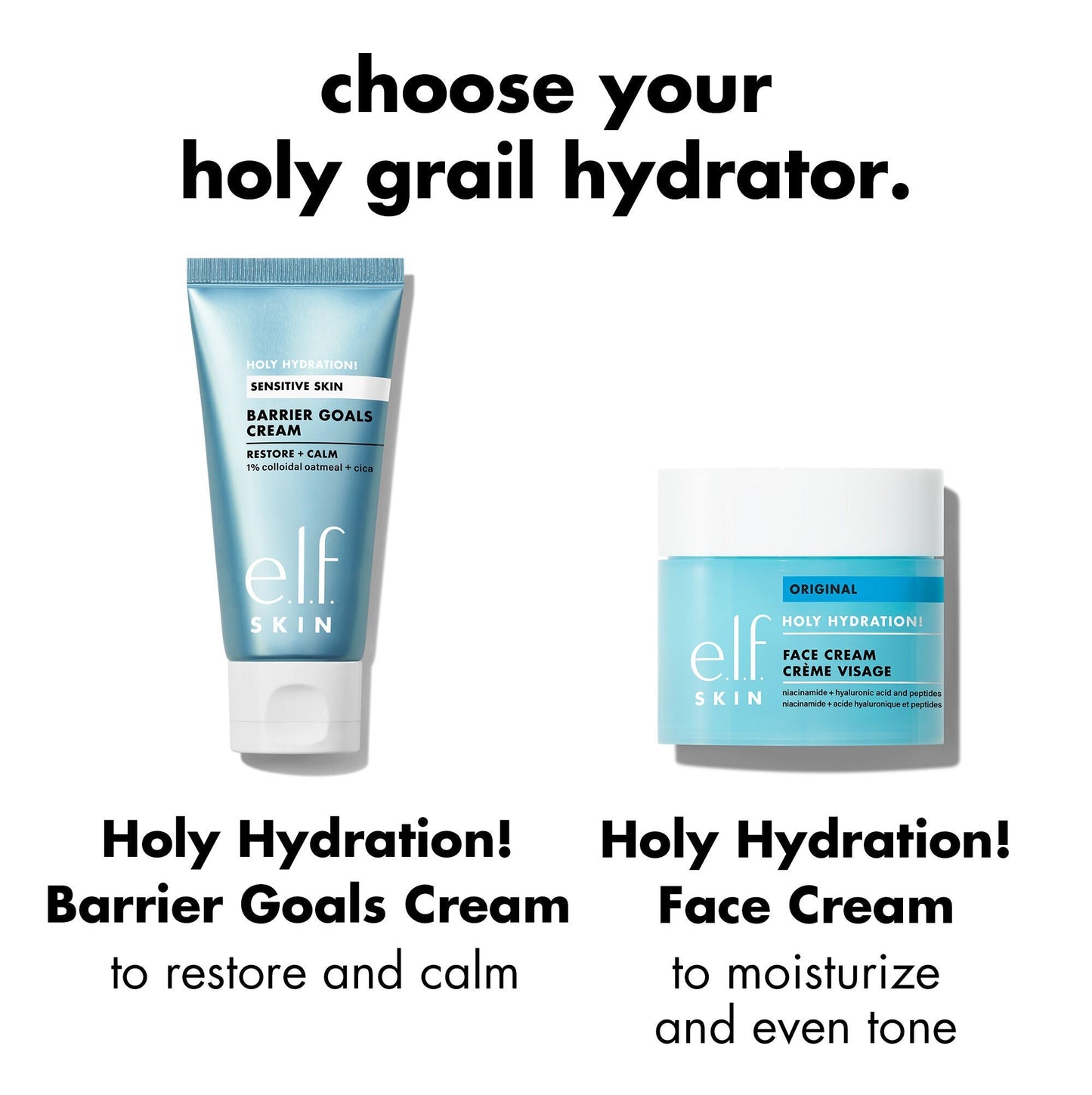 Comparison chart of Holy Hydration!  Barrier Goals Cream and Holy Hydration! Face Cream 